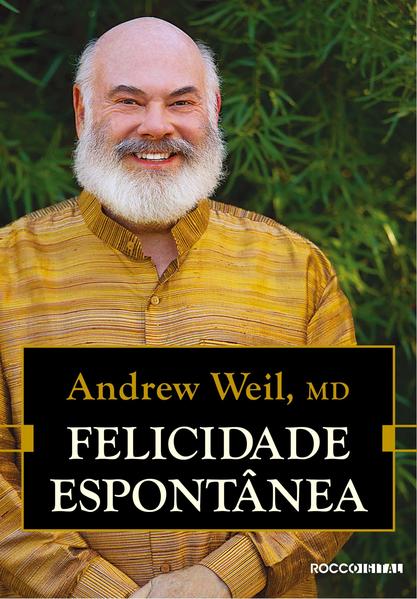 Felicidade espontânea: Felicidade espontânea: