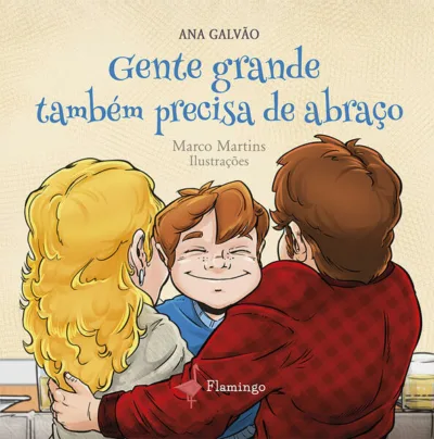 Gente grande também precisa de abraço