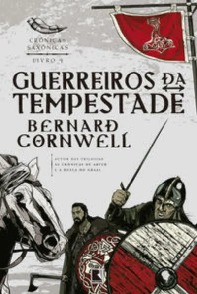 Guerreiros da tempestade (Vol. 9 Crônicas Saxônicas)
