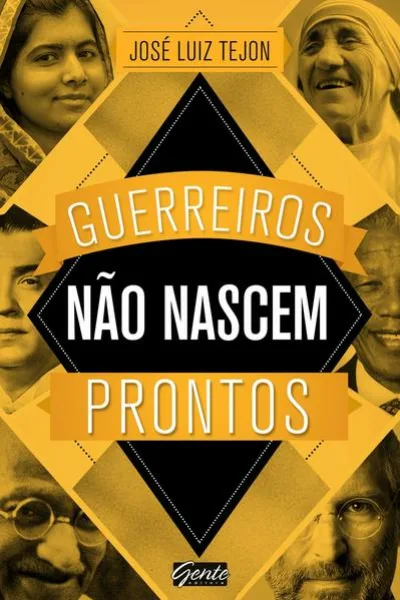 Guerreiros não nascem prontos