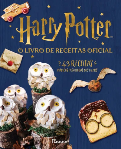 Harry Potter: o livro de receitas oficial