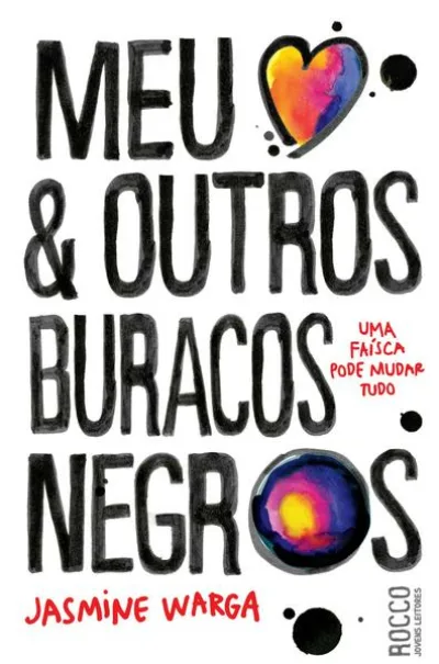 Meu coração e outros buracos negros