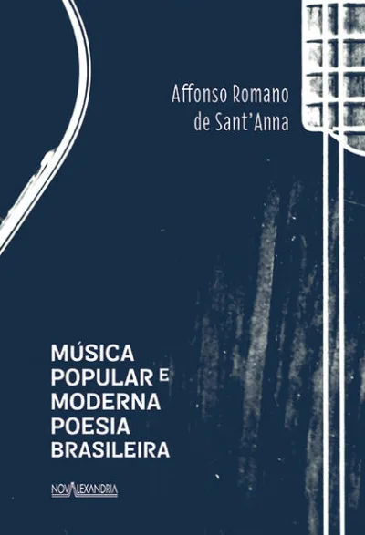 Música popular e moderna poesia brasileira