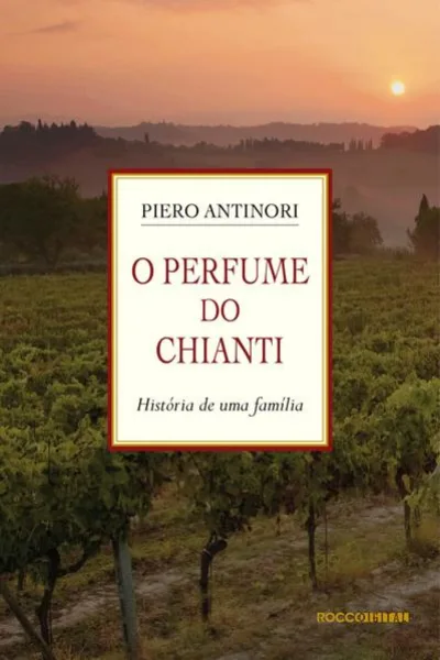 O Perfume do Chianti