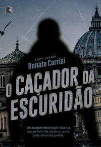 O caçador da escuridão: O caçador da escuridão: