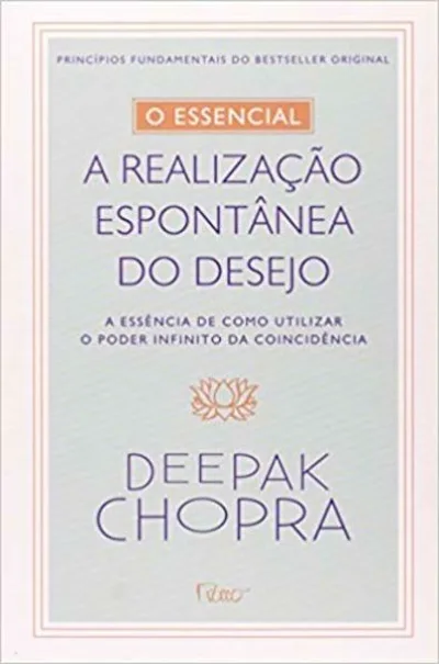 O essencial - A realização espontontânea dos desejos