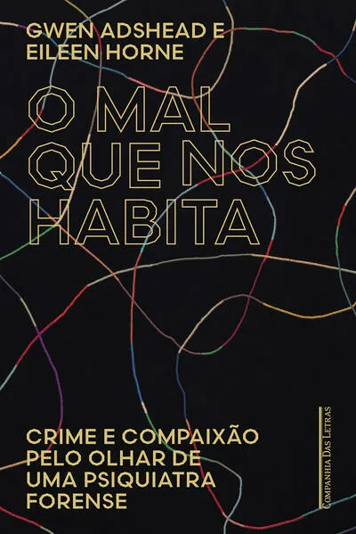O mal que nos habita