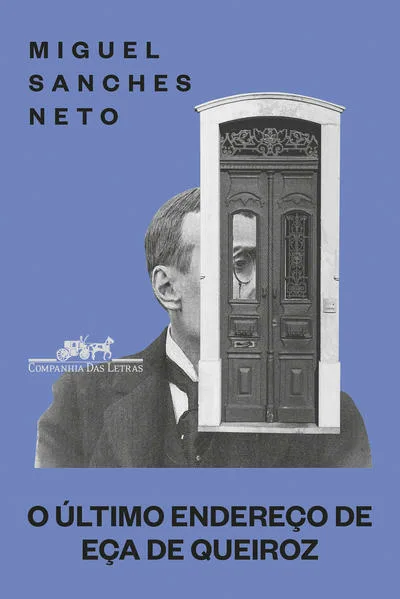 O último endereço de Eça de Queiroz