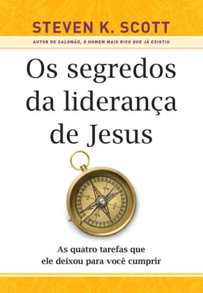 Os segredos da liderança de Jesus