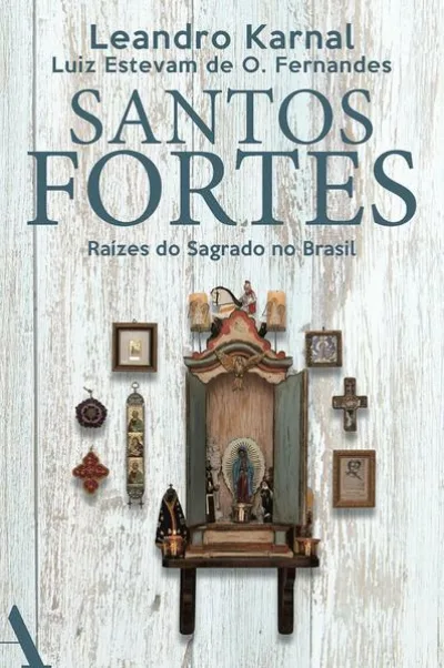 Santos fortes