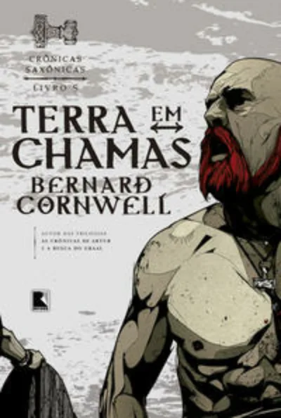 Terra em chamas (Vol. 5 Crônicas Saxônicas)