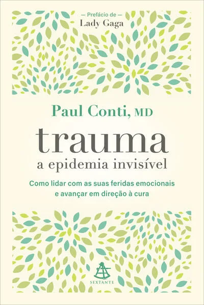 Trauma: a epidemia invisível