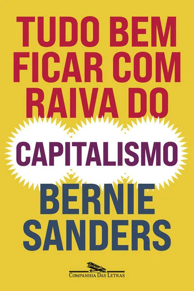 Tudo bem ficar com raiva do capitalismo