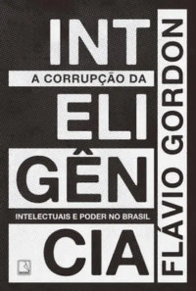 A corrupção da inteligência