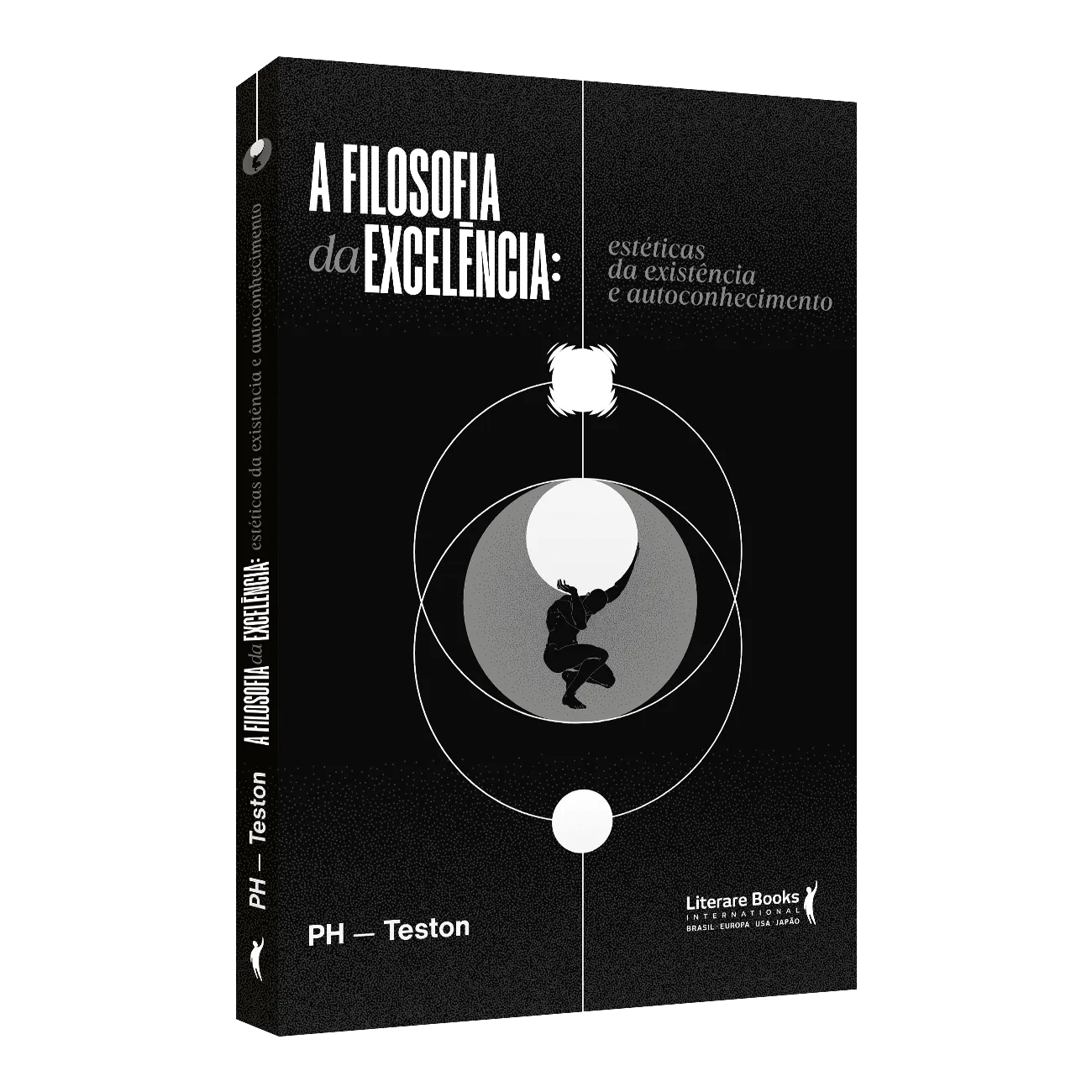A filosofia da excelência: Estéticas da existência e autoconhecimento A filosofia da excelência Quarta Capa