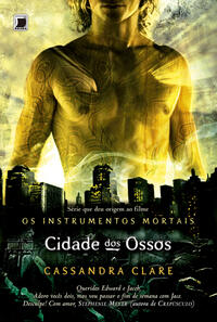 Cidade dos ossos (Vol. 1 Os Instrumentos Mortais): Cidade dos ossos (Vol. 1 Os Instrumentos Mortais)