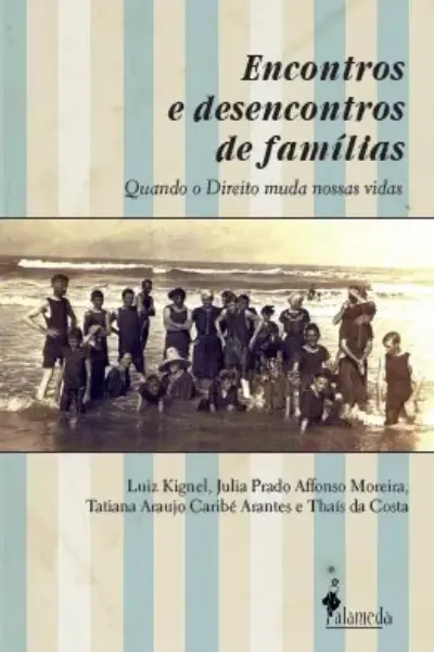 Encontros e desencontros de famílias