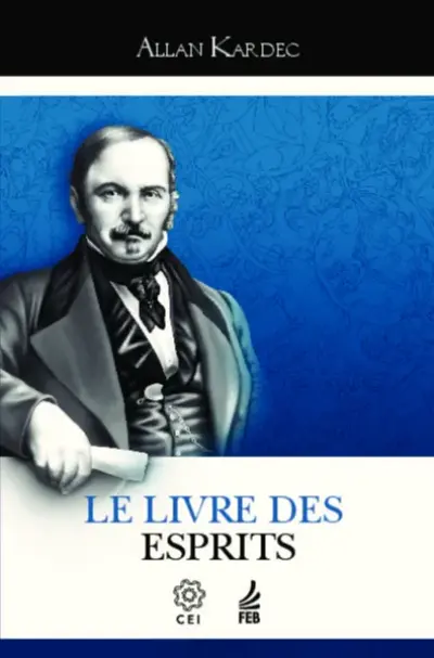 Le livre des esprits (O livro dos espíritos - Francês)