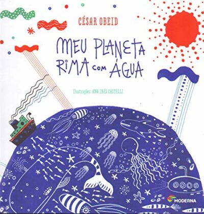 Meu planeta rima com água