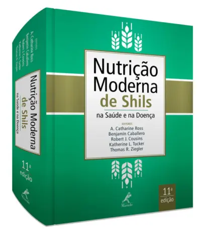 Nutrição moderna de Shils na saúde e na doença