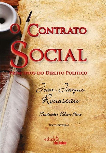 O Contrato Social: Princípios do Direito Político O Contrato Social