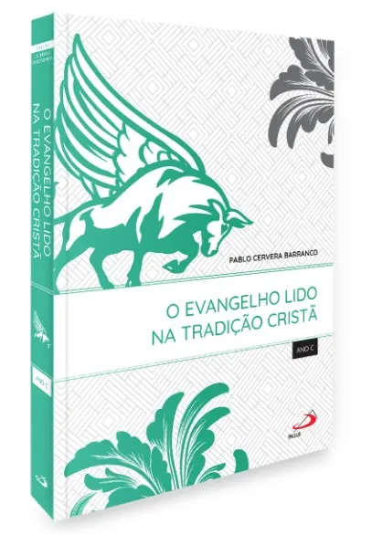 O Evangelho Lido na Tradição Cristã - Ano C: O Evangelho Lido na Tradição Cristã - Ano CImagens Sem Perspectiva