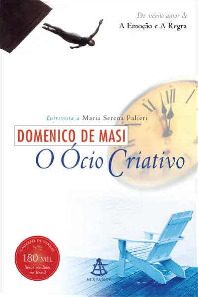 O ócio criativo