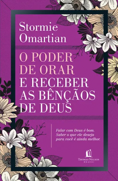 O poder de orar e receber as bênçãos de Deus
