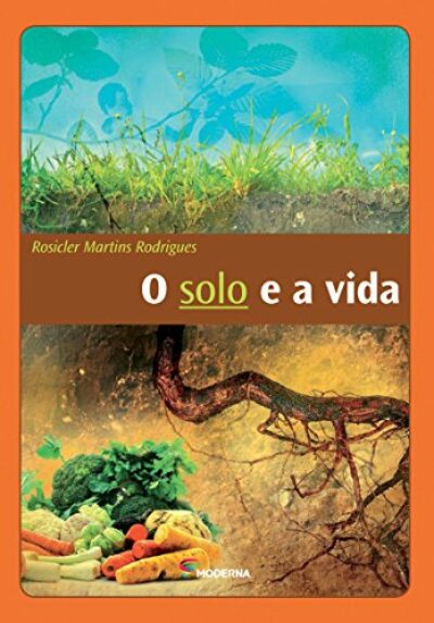 O solo e a vida