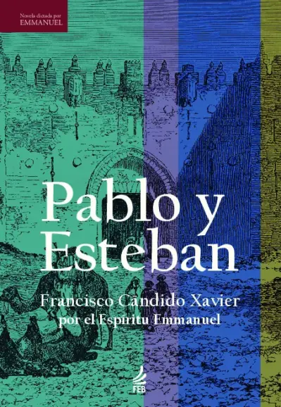 Pablo y Esteban (Paulo e Estêvão - Espanhol)