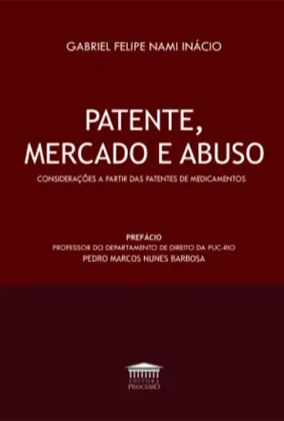 Patente, mercado e abuso