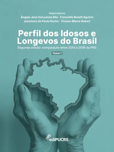 Perfil dos idosos e longevos do Brasil – Segunda edição