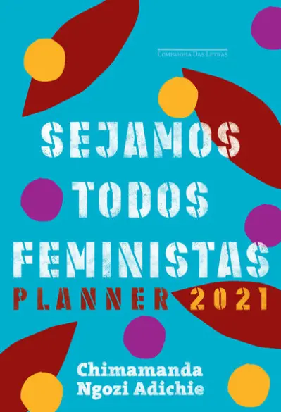 Sejamos todos feministas: Planner 2021