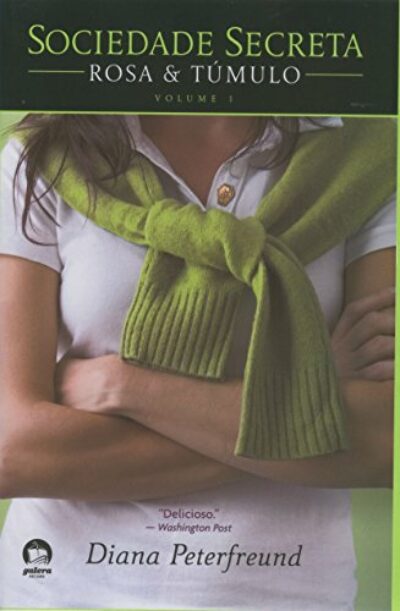 Sociedade secreta: Rosa e Túmulo (Vol. 1)