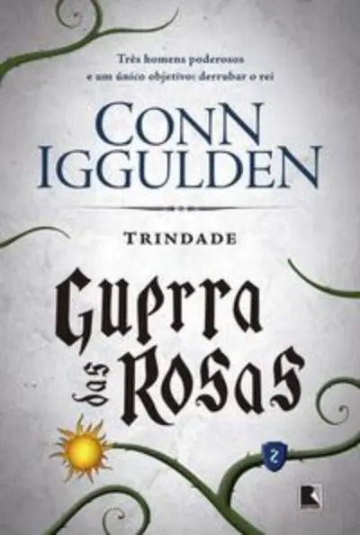 Trindade (Vol. 2 Guerra das Rosas)