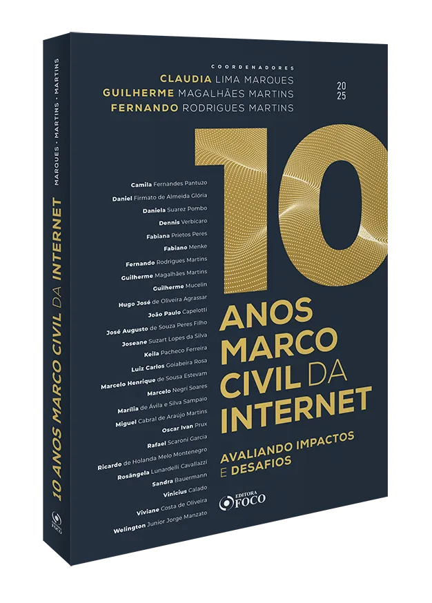 10 anos Marco Civil da Internet - Avaliando impactos e desafios - 1ª ED - 2025: 10 anos Marco Civil da Internet - Avaliando impactos e desafios - 1ª ED - 2025Imagens Sem Perspectiva