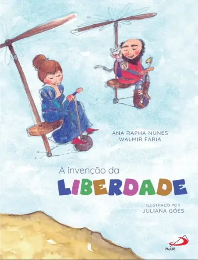 A invenção da liberdade