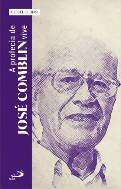 A Profecia de José Comblin Vive