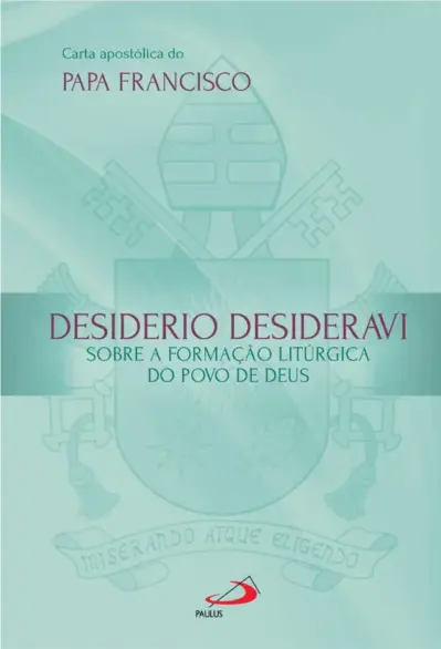 Carta Apostólica Desiderio Desideravi