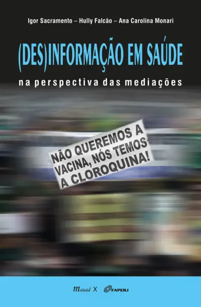 (Des)informação em saúde na perspectiva das mediações