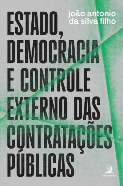 Estado, democracia e controle externo das contratações públicas