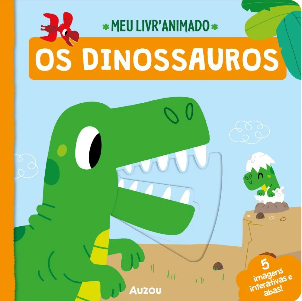 Os dinossauros: Meu livr’animado Os dinossauros: Meu livr’animado