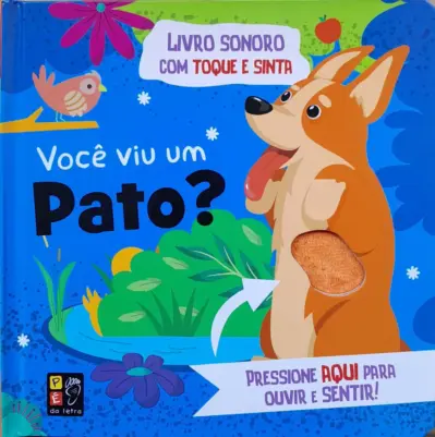 Toque e sinta sonoro - Você viu um pato?