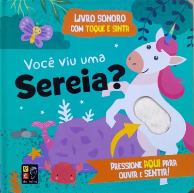 Toque e sinta sonoro - Você viu uma sereia?