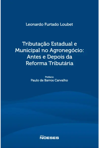 Tributação Estadual e Municipal no Agronegócio