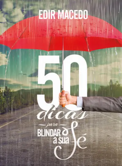 50 Dicas Para Blindar a Sua Fé