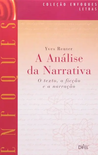 A análise da narrativa: O texto