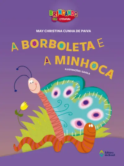 A borboleta e a minhoca