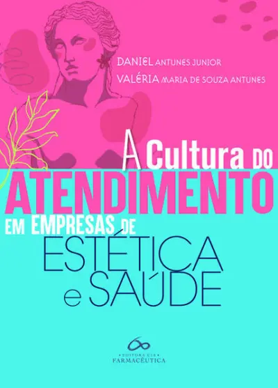 A cultura do atendimento em empresas de estética e saúde