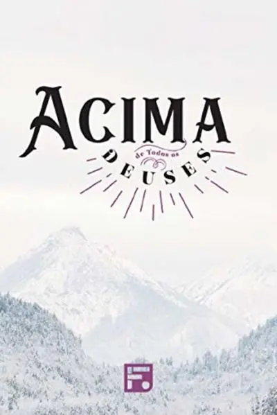 Acima de todos os deuses